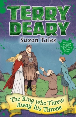 Bertrand.pt - Saxon Tales: The King Who Threw Away His Throne