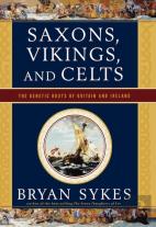 Saxons, Vikings And Celts