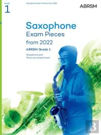 Saxophone Exam Pieces From 2022, Abrsm Grade 1