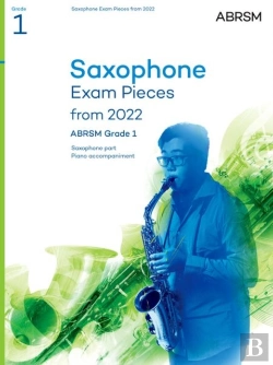 Bertrand.pt - Saxophone Exam Pieces From 2022, Abrsm Grade 1