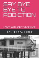 Say Bye Bye To Addiction