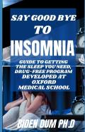 Say Good Bye To Insomnia