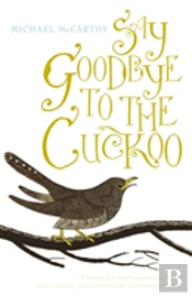 Say Goodbye To The Cuckoo