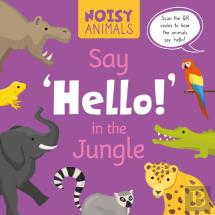 Say 'Hello!' In The Jungle