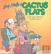Say Hello To Cactus Flats