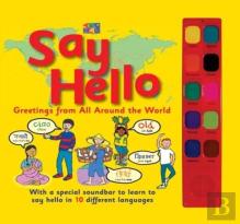 Say Hello To Children All Over The World!