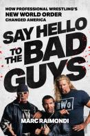 Say Hello To The Bad Guys