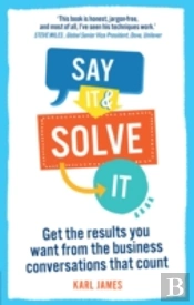 Say It And Solve It