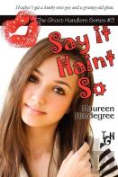 Say It Haint So