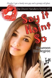 Say It Haint So