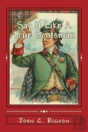 Say It Like A True Scotsman
