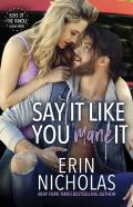 Say It Like You Mane It (Boys Of The Bayou Gone Wild)