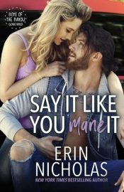Say It Like You Mane It (Boys Of The Bayou Gone Wild)