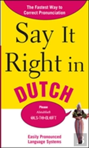 Say It Right In Dutch