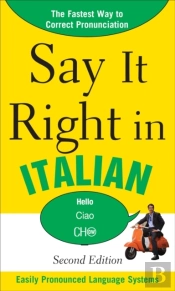 Say It Right In Italian