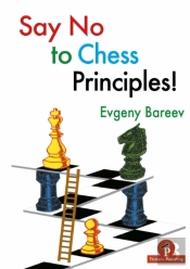 Say No To Chess Principles!