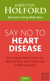 Say No To Heart Disease