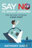 Say No To Shark Lenders!
