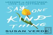 Say One Kind Thing