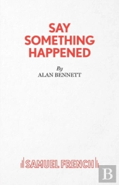 Say Something Happened