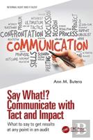 Say What!? Communicate With Tact And Impact