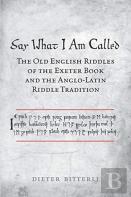 Say What I Am Called
