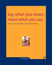Say What You Mean, Mean What You Say