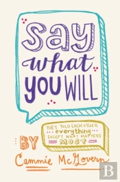 Say What You Will