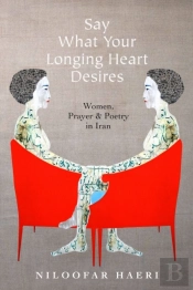 Say What Your Longing Heart Desires