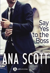 Say Yes To The Boss