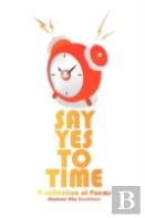 Say Yes To Time