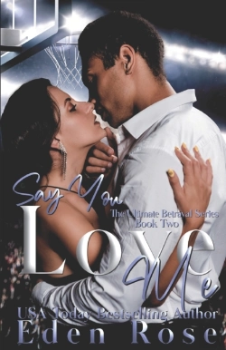 Bertrand.pt - Say You Love Me: A Basketball Romance