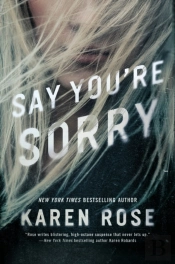 Say You'Re Sorry