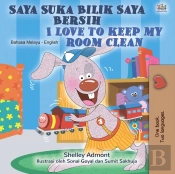 Saya Suka Bilik Saya Bersih I Love To Keep My Room Clean