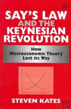 Bertrand.pt - Sayâ€™S Law And The Keynesian Revolution