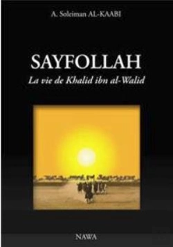 Bertrand.pt - Sayfollah ; La Vie De Khalid Ibn Al-Walid