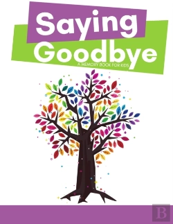 Bertrand.pt - Saying Goodbye: Memory Book