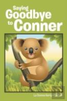 Saying Goodbye To Conner