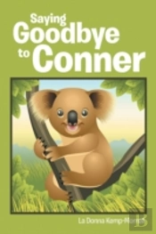 Saying Goodbye To Conner