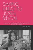 Saying Hello To Joan Didion