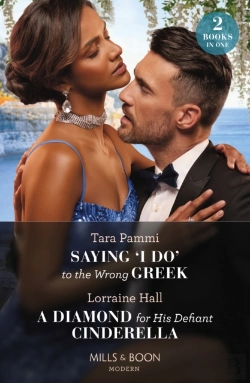 Bertrand.pt - Saying 'I Do' To The Wrong Greek / A Diamond For His Defiant Cinderella