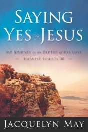 Saying Yes To Jesus