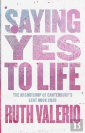 Saying Yes To Life