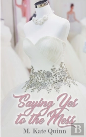 Saying Yes To The Mess
