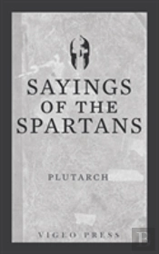 Sayings Of The Spartans