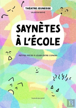 Bertrand.pt - Saynètes À L'École : Petites Pièces À Jouer Entre Copains