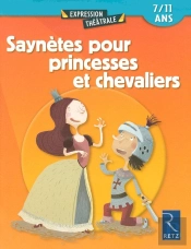 Saynètes Pour Princesses Et Chevaliers