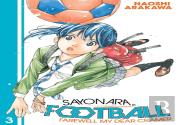 Sayonara, Football 3