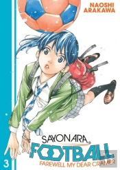 Sayonara, Football 3