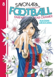 Sayonara, Football 8